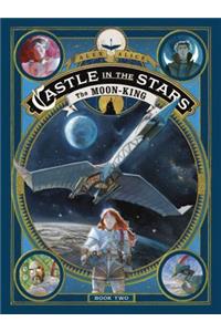 Castle in the Stars: The Moon-King