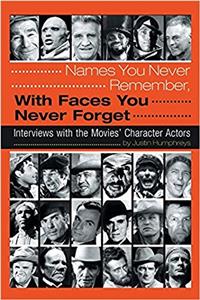 Names You Never Remember, with Faces You Never Forget