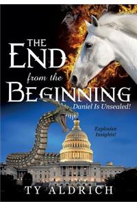 End from the Beginning