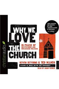 Why We Love the Church