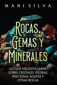 Rocas, gemas y minerales