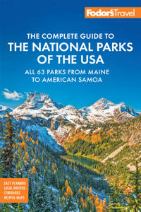 Fodor's Complete Guide to the National Parks of the USA