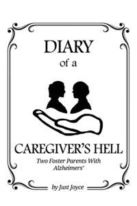 Diary of a Caregiver's Hell