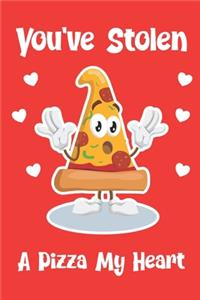 You've Stolen A Pizza My Heart