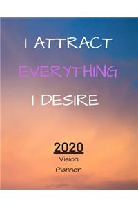 I Attract Everything I Desire
