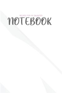 Recipes for My Daughter