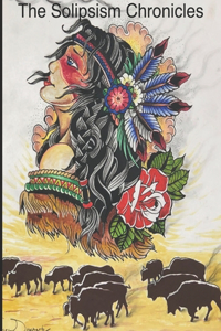 The Solipsism Chronicles