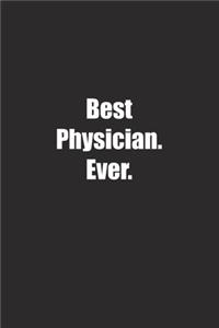 Best Physician. Ever.