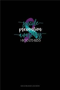 Suicide Prevention Awareness - 1-800-273-8255