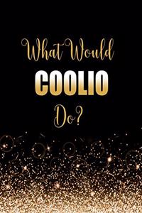 What Would Coolio Do?