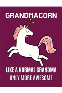 Grandmacorn like a normal grandma only more awesome