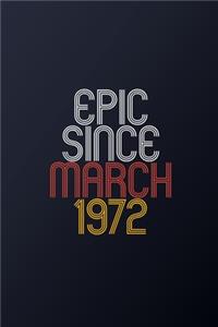 Epic Since March 1972