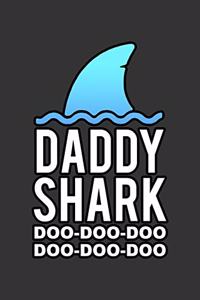 Daddy shark doo doo doo
