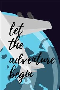 Let The Adventure Begin