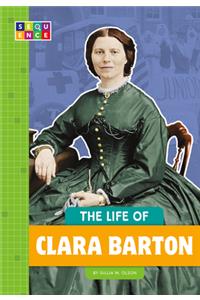 The Life of Clara Barton