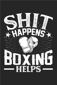 Shit Happens Boxing Helps