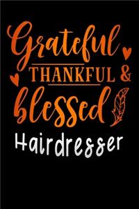 grateful thankful & blessed Hairdresser