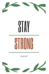 Stay Strong Journal