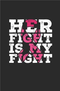 Her Fight Is My Fight