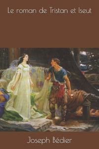 Le roman de Tristan et Iseut