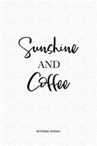 Sunshine And Coffee