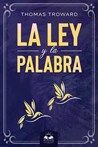 Ley y La Palabra