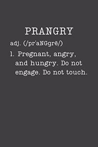 Prangry