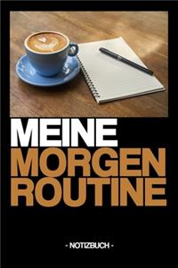 Meine Morgen Routine