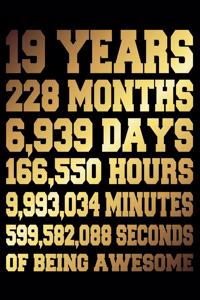 19 Years Of Being Awesome