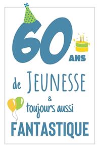 Anniversaire 60 Ans