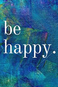 Be Happy
