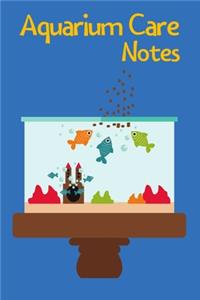 Aquarium Care Notes