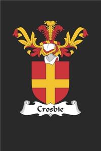 Crosbie: Crosbie Coat of Arms and Family Crest Notebook Journal (6 x 9 - 100 pages)