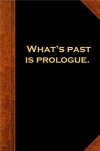 2020 Weekly Planner Shakespeare Quote Past Prologue 134 Pages