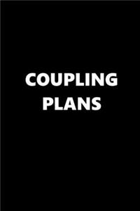 2020 Weekly Planner Funny Theme Coupling Plans 134 Pages