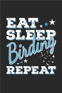 Eat Sleep Birding Repeat