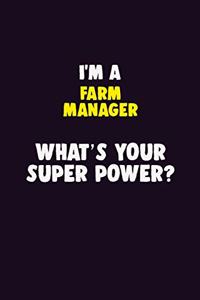 I'M A Farm Manager, What's Your Super Power?