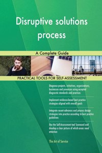 Disruptive solutions process
