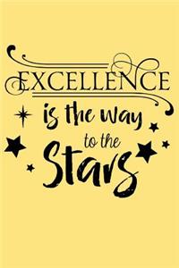 Excellence is the way to the Stars