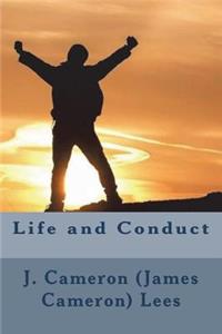 Life and Conduct