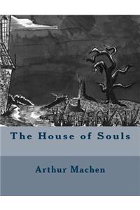 The House of Souls