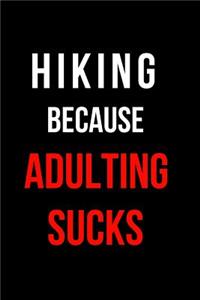 Hiking Because Adulting Sucks