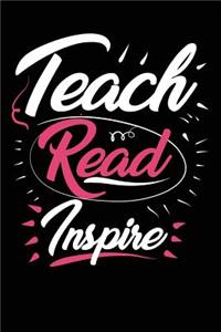 Teach Read Inspire