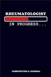 Rheumatologist in Progress