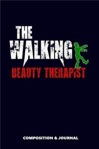 The Walking Beauty Therapist