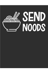 Send Noods