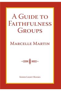 Guide To Faithfulness Groups