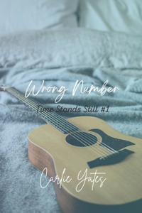 Wrong Number (Time Stands Still Book 1)