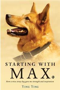 Starting With Max
