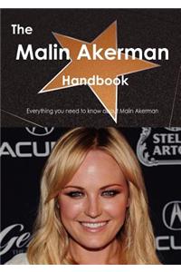 The Malin Akerman Handbook - Everything You Need to Know about Malin Akerman